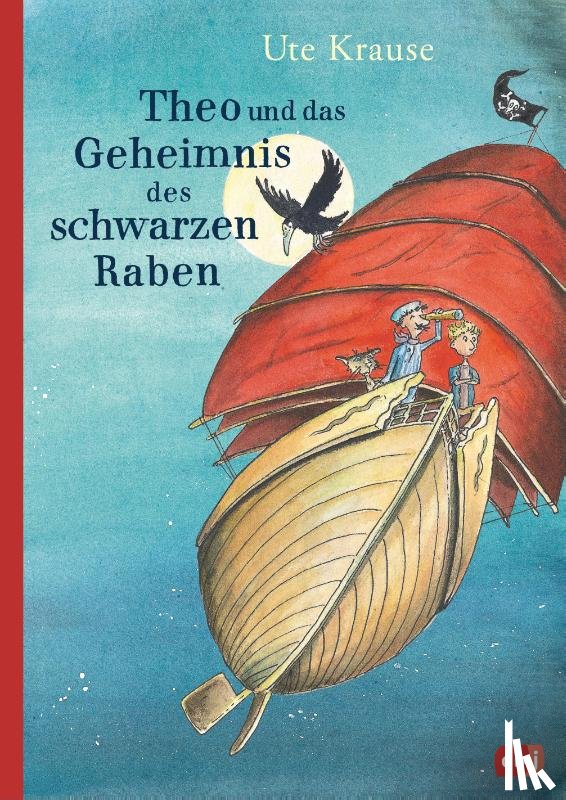 Krause, Ute - Theo und das Geheimnis des schwarzen Raben