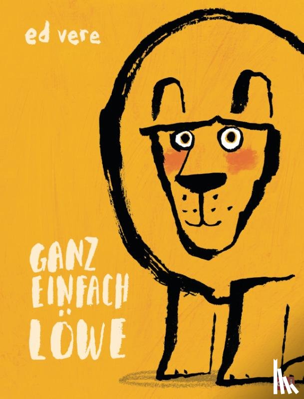 Vere, Ed - Ganz einfach Löwe