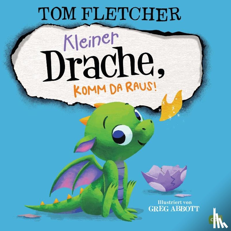 Fletcher, Tom - Kleiner Drache, komm da raus!