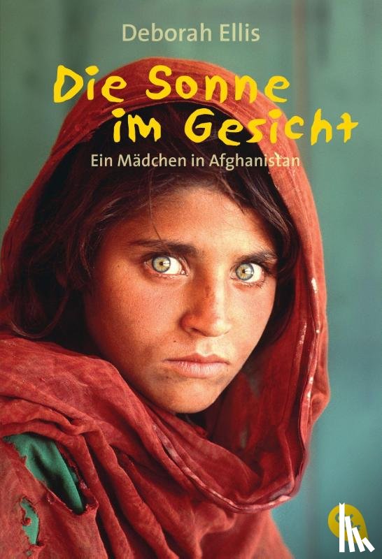 Ellis, Deborah - Die Sonne im Gesicht