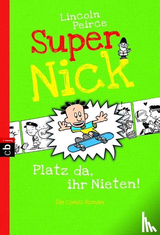 Peirce, Lincoln - Super Nick 03 - Platz da, ihr Nieten!