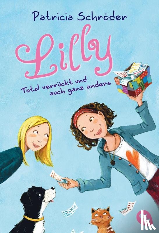 Schröder, Patricia - Lilly 01 - Total verrückt und auch ganz anders