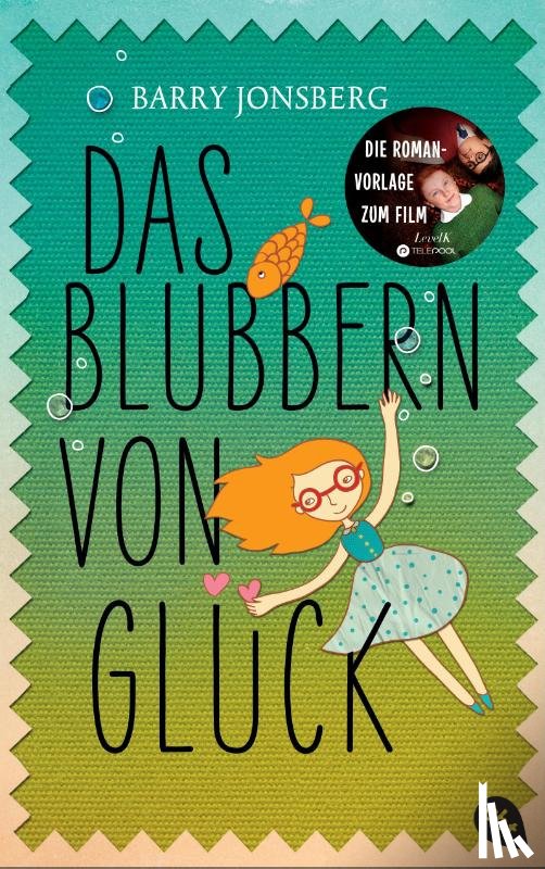 Jonsberg, Barry - Das Blubbern von Glück