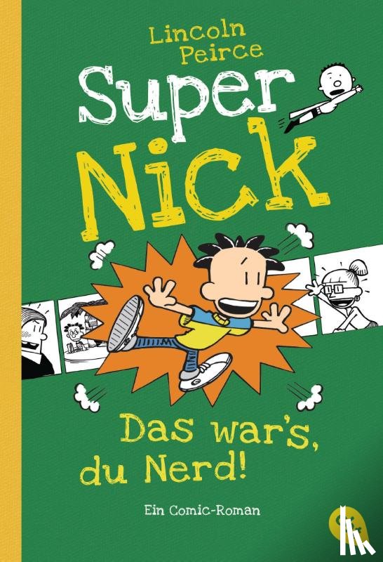 Peirce, Lincoln - Super Nick - Das war's, du Nerd!