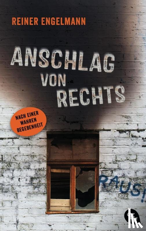 Engelmann, Reiner - Anschlag von rechts