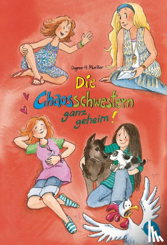 Mueller, Dagmar H. - Die Chaosschwestern ganz geheim!