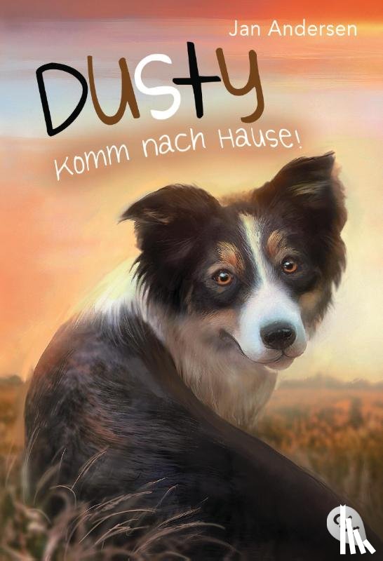 Andersen, Jan - Dusty - Komm nach Hause!