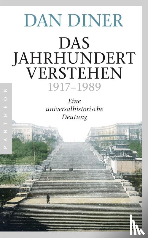 Diner, Dan - Das Jahrhundert verstehen