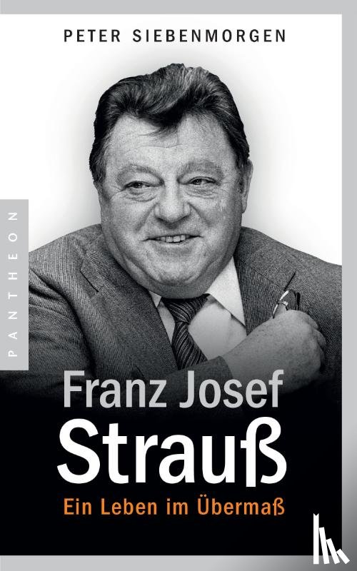 Siebenmorgen, Peter - Franz Josef Strauß