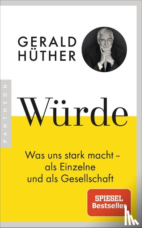 Hüther, Gerald - Würde