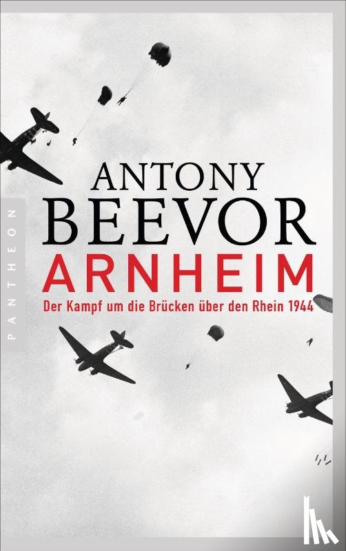 Beevor, Antony - Arnheim