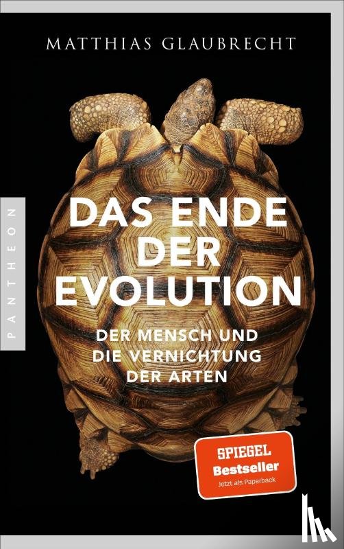 Glaubrecht, Matthias - Das Ende der Evolution