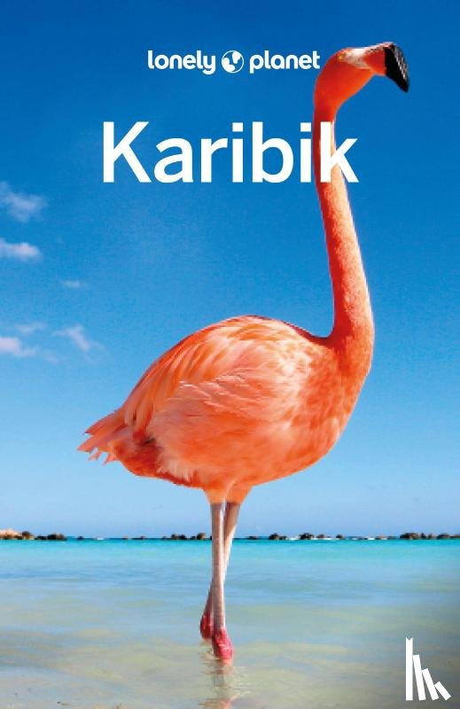 Clammer, Paul, Gilbert, Sarah, Grosberg, Michael, Harding, Paul - LONELY PLANET Reiseführer Karibik