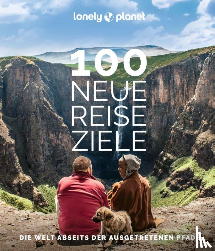  - LONELY PLANET Bildband 100 neue Reiseziele
