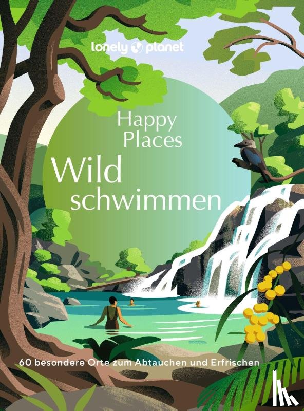 Lonely Planet Verlag - LONELY PLANET Bildband Happy Places Wildschwimmen