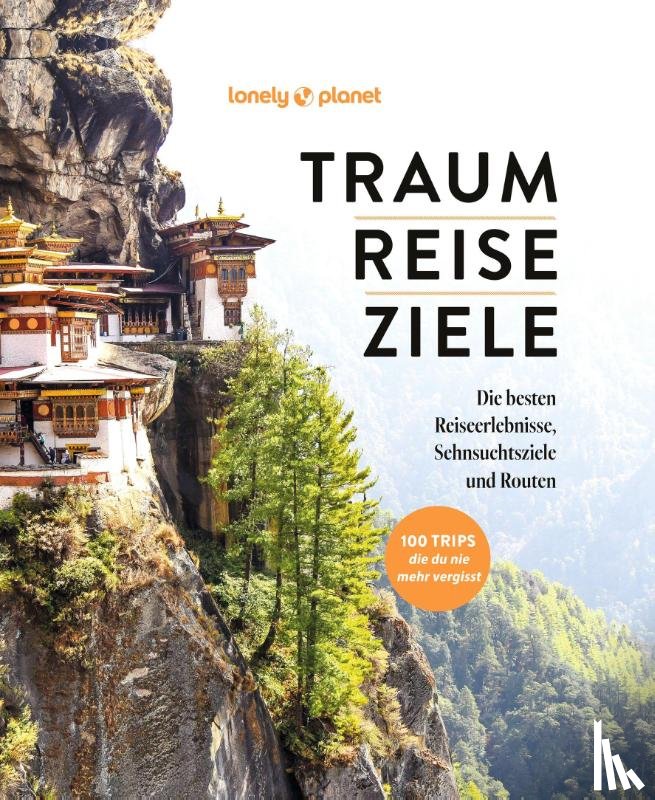  - LONELY PLANET Bildband TRAUMREISEZIELE