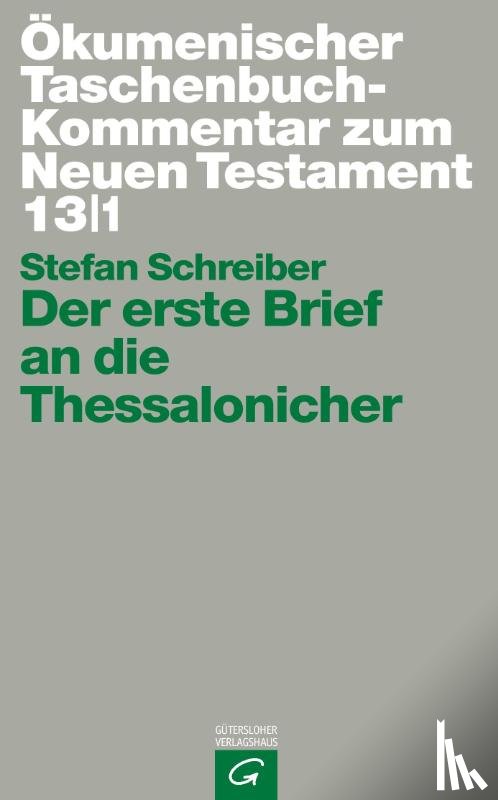 Schreiber, Stefan - Der erste Brief an die Thessalonicher