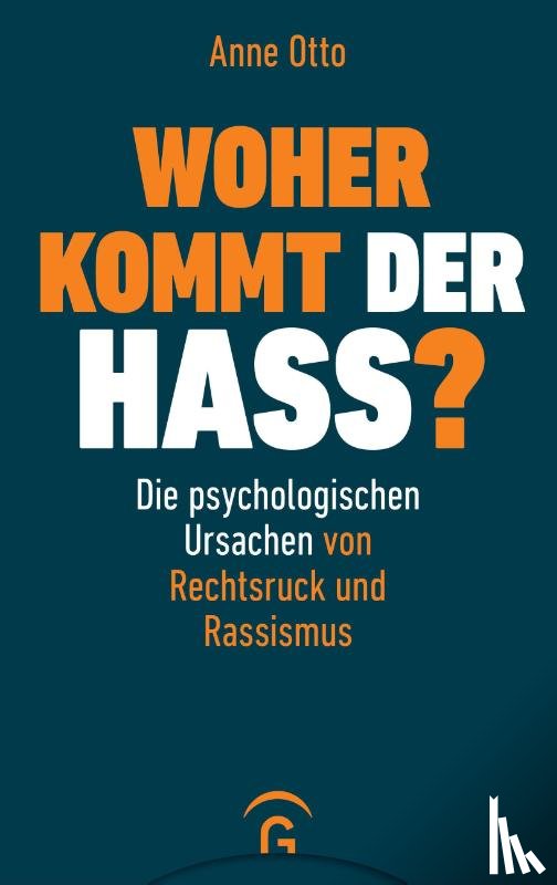 Otto, Anne - Woher kommt der Hass?