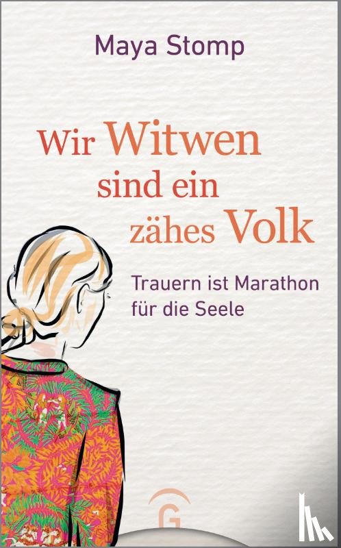 Stomp, Maya - Wir Witwen sind ein zähes Volk