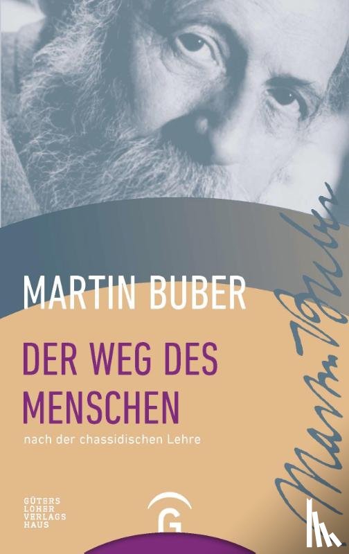Buber, Martin - Der Weg des Menschen nach der chassidischen Lehre
