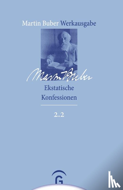 Buber, Martin - Ekstatische Konfessionen