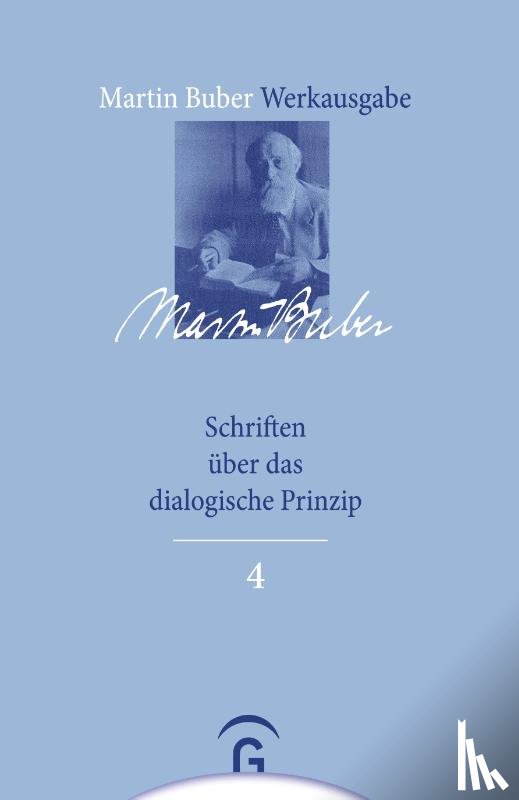 Buber, Martin - Schriften über das dialogische Prinzip