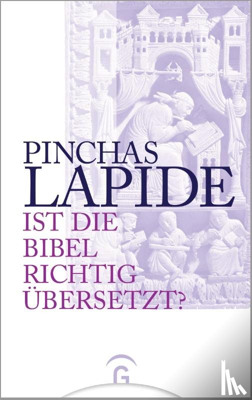 Lapide, Pinchas - Ist die Bibel richtig übersetzt?