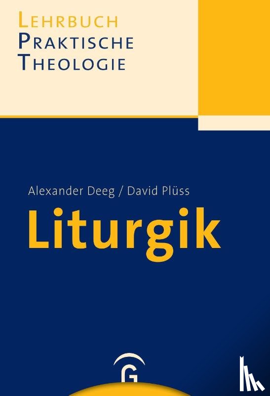 Deeg, Alexander, Plüss, David - Liturgik