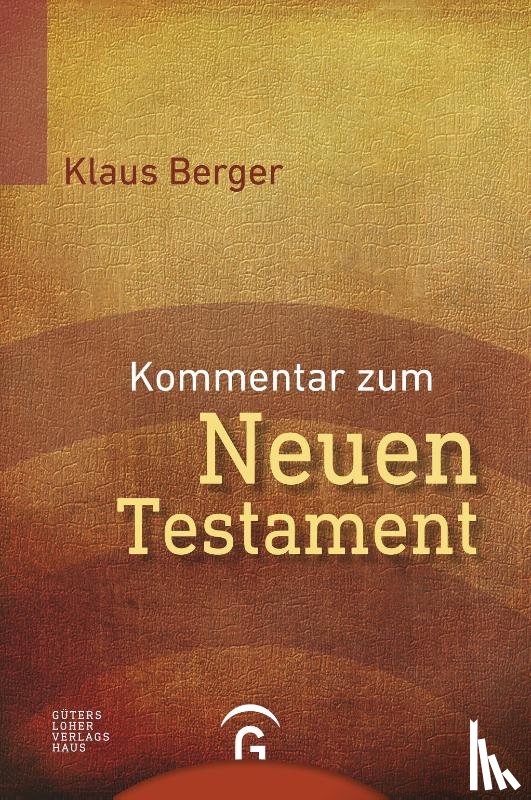 Berger, Klaus - Kommentar zum Neuen Testament
