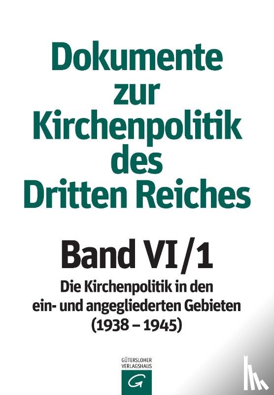  - Band VI: 1938-1945
