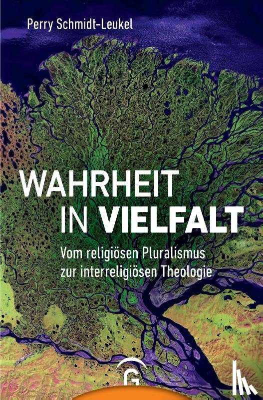 Schmidt-Leukel, Perry - Wahrheit in Vielfalt