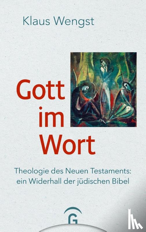 Wengst, Klaus - Gott im Wort
