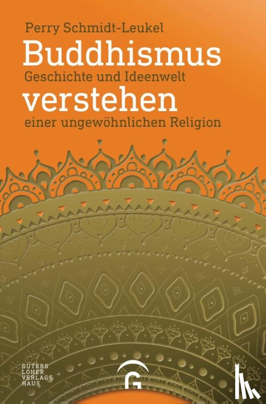 Schmidt-Leukel, Perry - Buddhismus verstehen