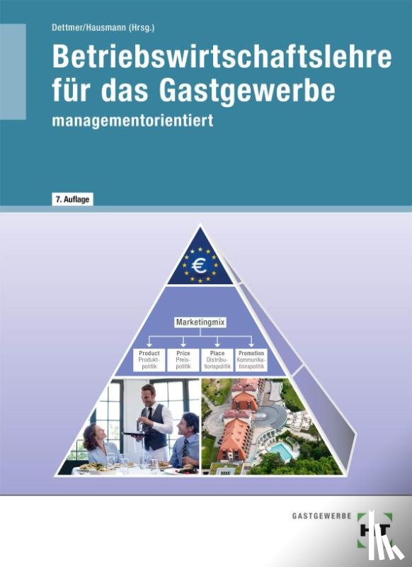 Meilwes, Mathias, Hiecke, Petra, Köhnke, Elisabeth, Meisl, Helmut - Betriebswirtschaftslehre für das Gastgewerbe