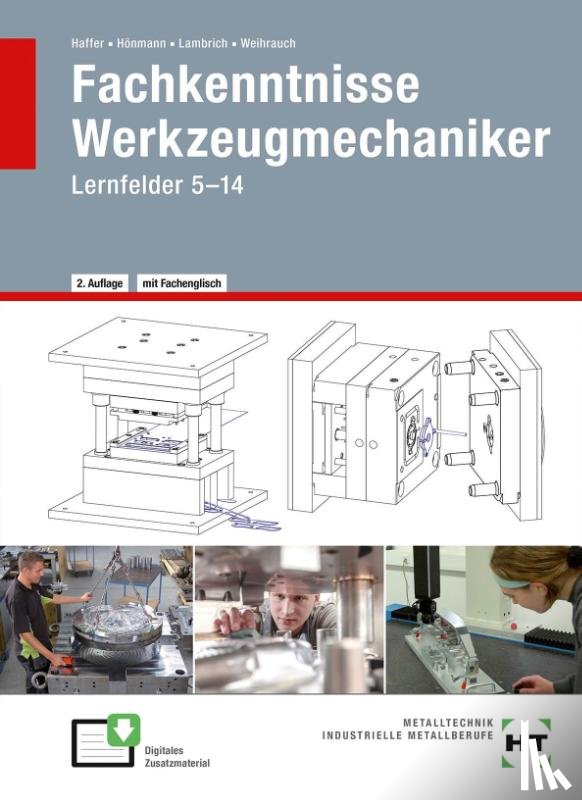 Haffer, Reiner, Hönmann, Robert, Lambrich, Matthias, Weihrauch, Bruno - Fachkenntnisse Werkzeugmechaniker