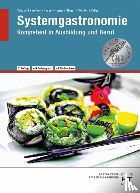 Haase, Jürgen, Hayner, Dörte, Schopohl, Michael, Siegert, Stephan - Systemgastronomie