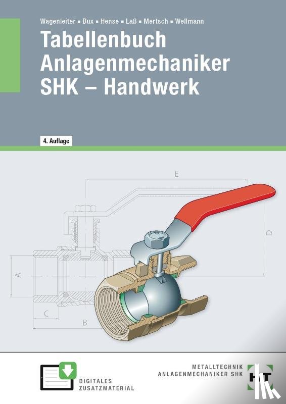 Bux, Hermann, Hense, Bertram, Laß, Hans-Peter, Mertsch, Karl-Heinz - eBook inside: Buch und eBook Tabellenbuch Anlagenmechaniker SHK - Handwerk