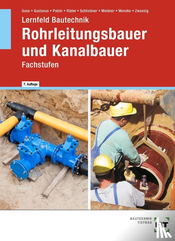 Guse, Silke, Gustavus, Beatrix, Polzin, Daniel, Röder, Lutz - eBook inside: Buch und eBook Lernfeld Bautechnik Rohrleitungsbauer und Kanalbauer