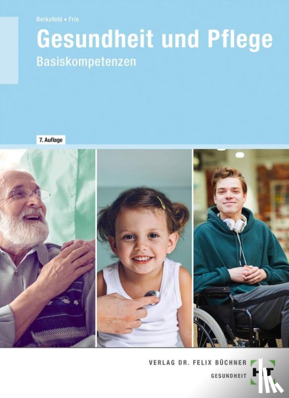 Frie, Georg, Berkefeld, Thorsten - eBook inside: Buch und eBook Gesundheit und Pflege