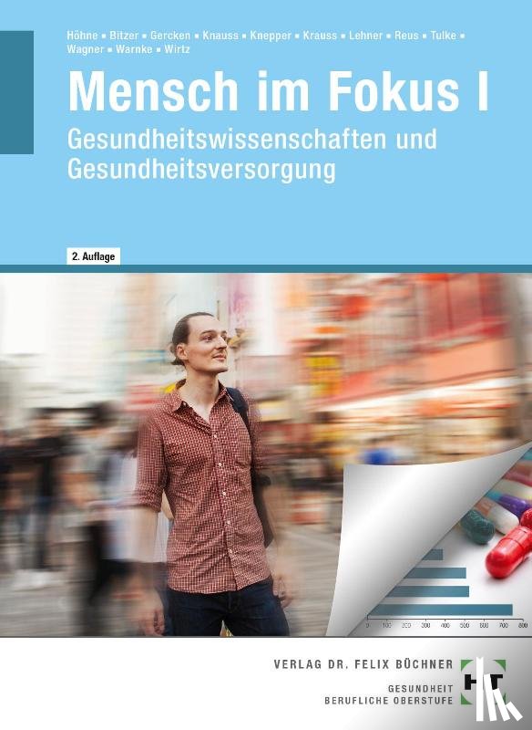 Höhne, Anke, Lehner, Birgit Susanne, Reus, Monika, Tulke, Melanie - eBook inside: Buch und eBook Mensch im Fokus I