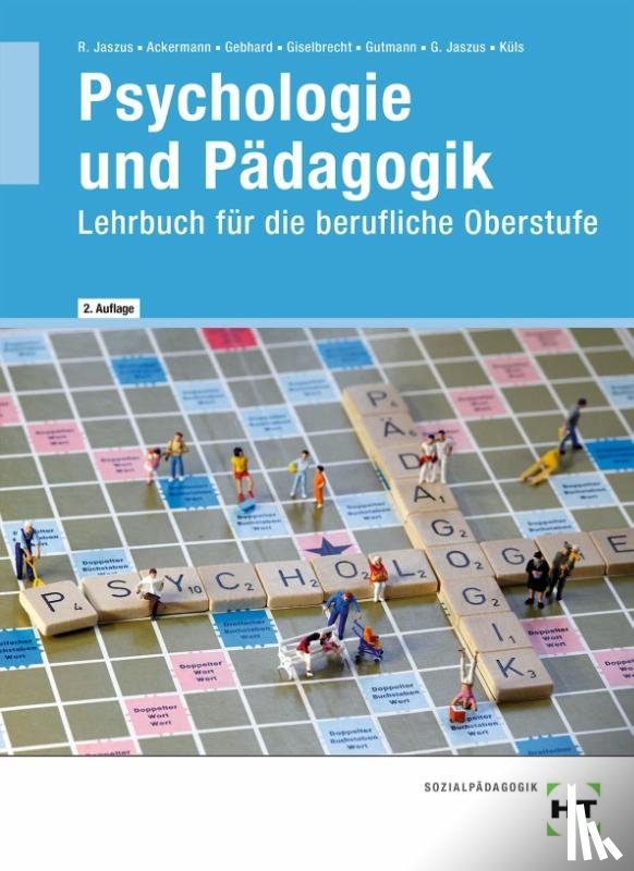 Ackermann, Andreas, Gebhard, Klemens, Giselbrecht, Marion, Gutmann, Wolfgang - Psychologie und Pädagogik