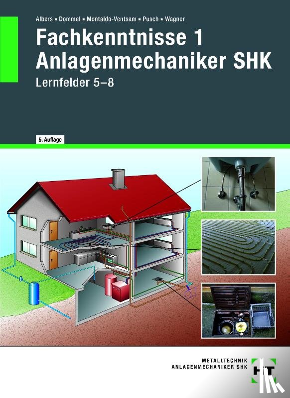 Wagner, Josef, Pusch, Peter, Montaldo-Ventsam, Henry, Dommel, Rainer - Fachkenntnisse 1 Anlagenmechaniker SHK