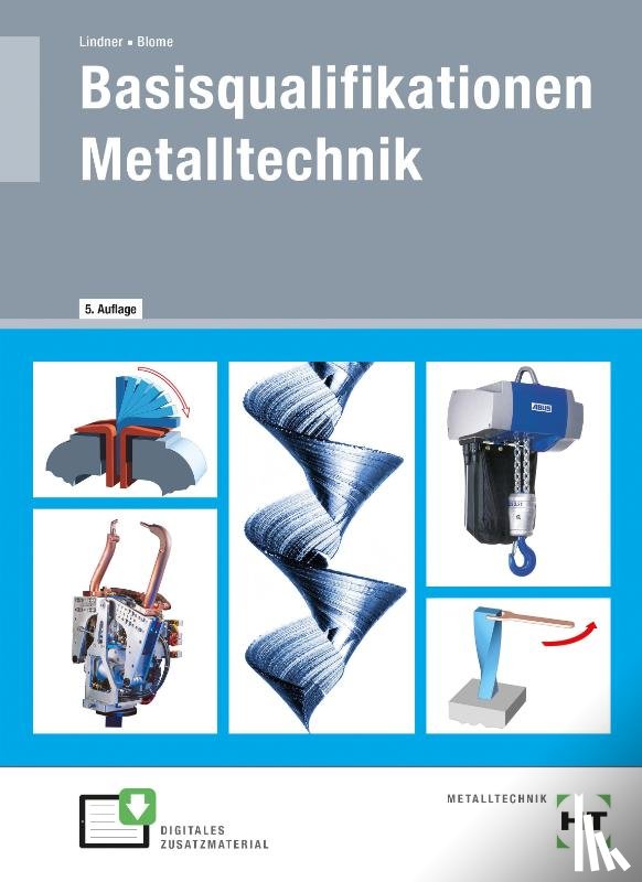 Blome, Silke, Lindner, Volker - eBook inside: Buch und eBook Basisqualifikationen Metalltechnik