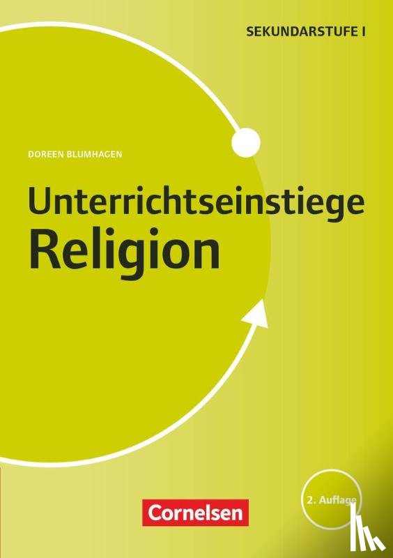 Blumhagen, Doreen - Unterrichtseinstiege Religion für die Klassen 5-10