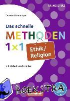 Blumhagen, Doreen - Fachmethoden Grundschule: Das schnelle Methoden 1x1 Ethik/Religion