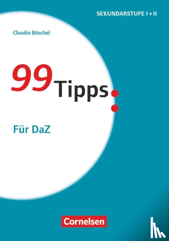Böschel, Claudia - 99 Tipps - Für DaZ