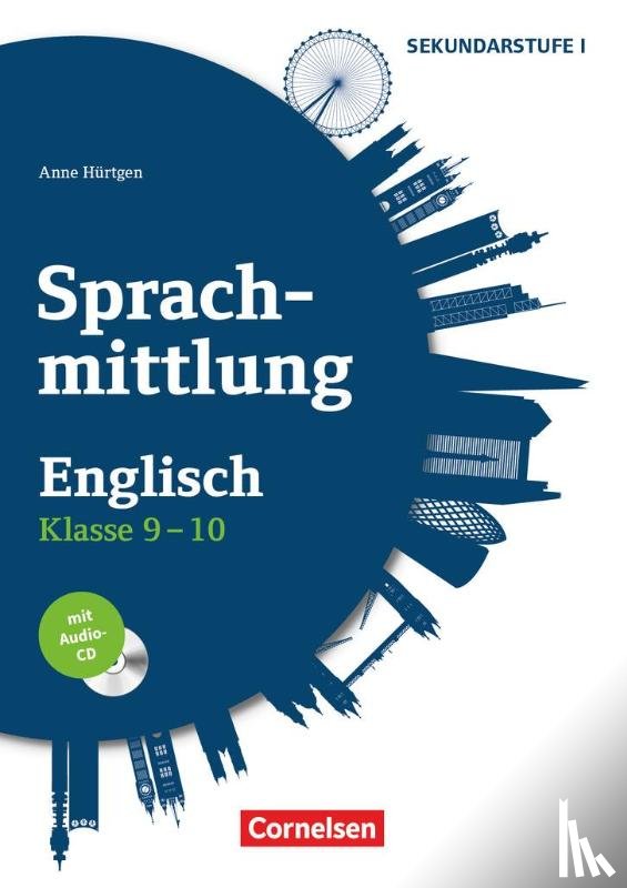 Hürtgen, Anne - Sprachmittlung in den Fremdsprachen Sekundarstufe I - Englisch - Klasse 9/10
