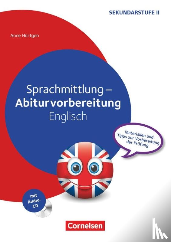 Hürtgen, Anne - Sprachmittlung - Abiturvorbereitung Englisch. Kopiervorlagen mit Audio-CD