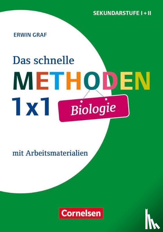 Graf, Erwin - Das schnelle Methoden-1x1 Biologie. Mit Arbeitsmaterialien. Buch
