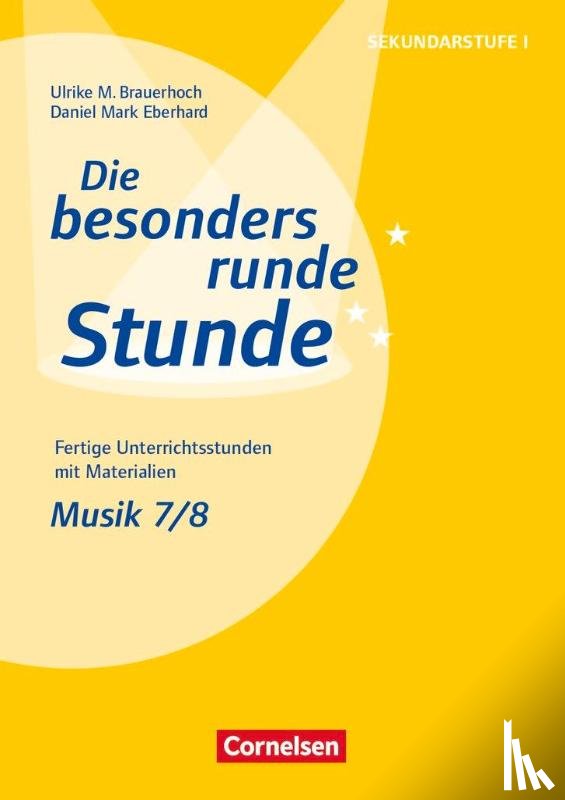 Brauerhoch, Ulrike, Eberhard, Daniel Mark - Musik: Klasse 7/8
